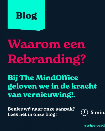 Waarom een rebranding? Bekijk onze aanpak.